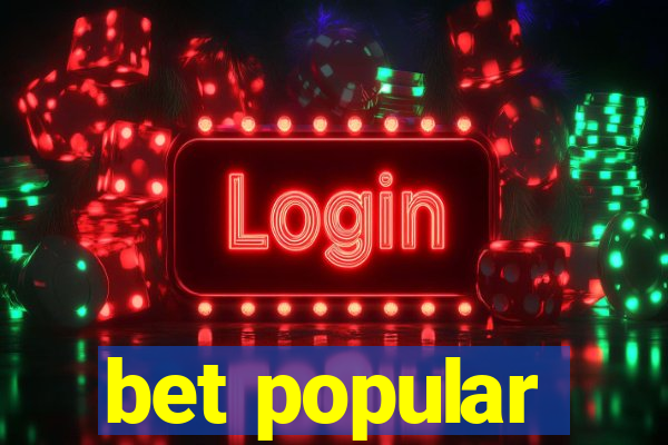 bet popular